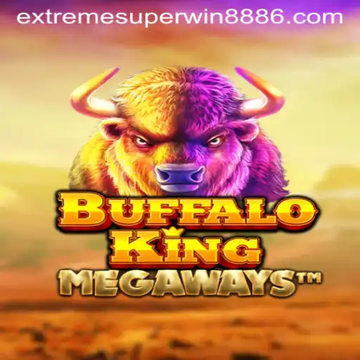 Discover the Excitement of BuffaloKing: A Deep Dive into EXTREME SUPER WIN888