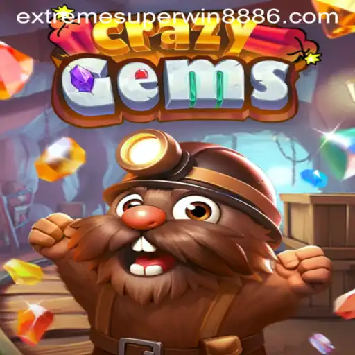 Exploring the Thrills of CrazyGems and Winning Big with EXTREME SUPER WIN888