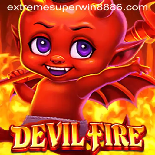 Discover the Thrills of DevilFire: A Gaming Adventure with EXTREME SUPER WIN888