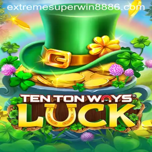 Unveiling TenTonWaysLuck: The Game with EXTREME SUPER WIN888