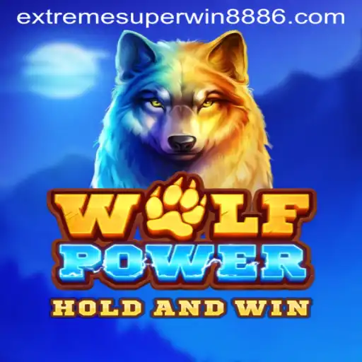 Exploring the Thrills of WolfPower: An Insight into EXTREME SUPER WIN888